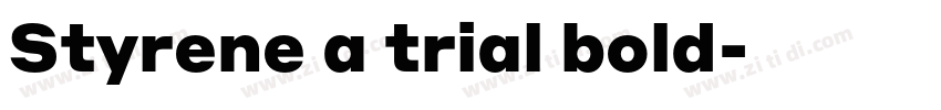 Styrene a trial bold字体转换